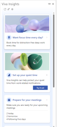 This image shows what Viva Insights can offer to the user with focus time, quite time, and meeting preparation. 